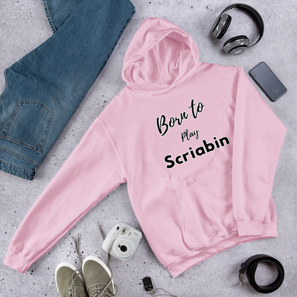 Born to play Scriabin - Unisex hoodie (Polyester and cotton)