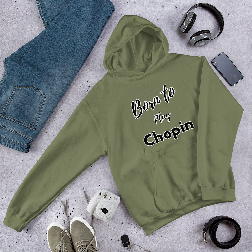 Born to play Chopin - Unisex hoodie (Polyester and cotton)