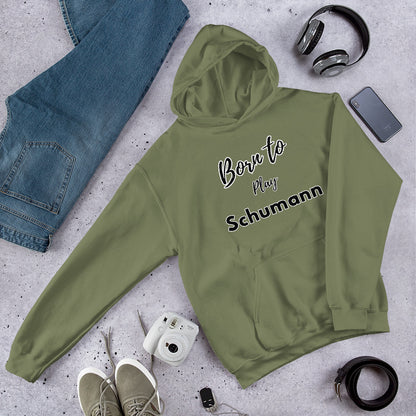 Born to play Schumann - Unisex hoodie (Polyester and cotton)