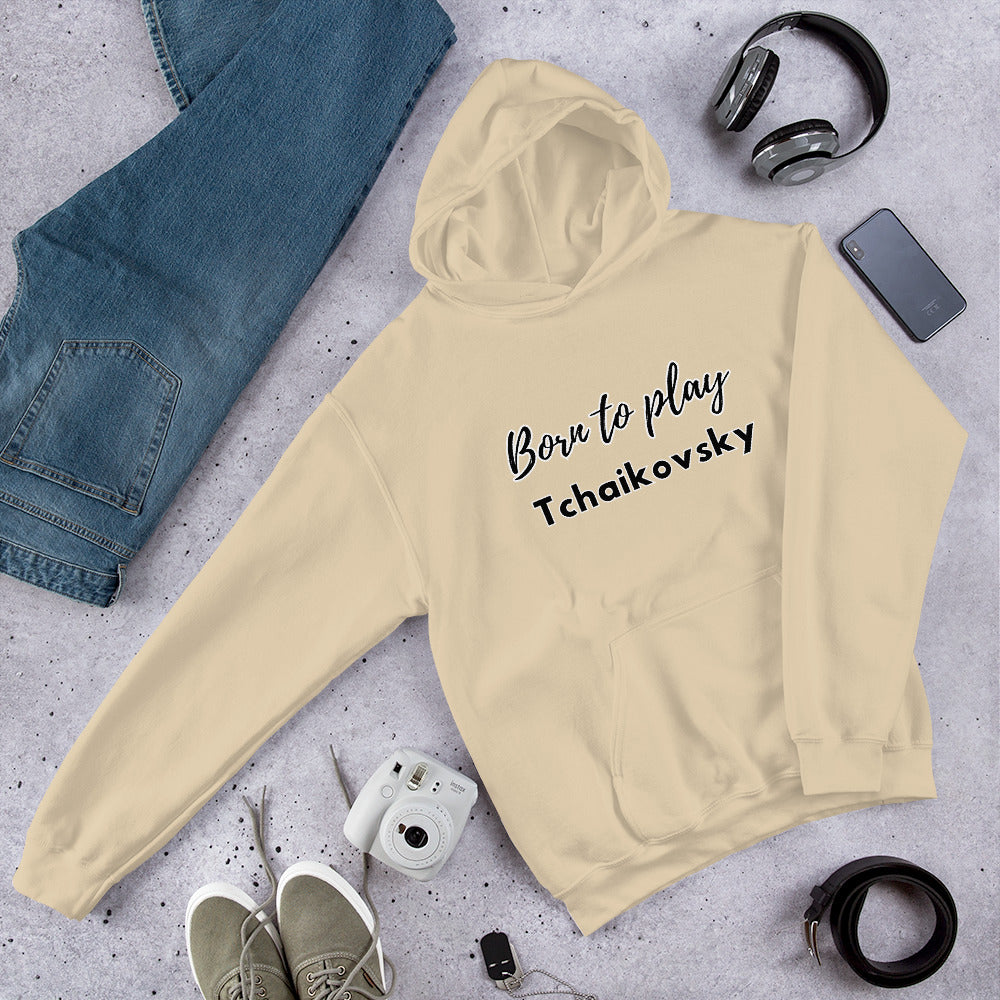 Born to play Tchaikovsky - Unisex hoodie (Polyester and cotton)