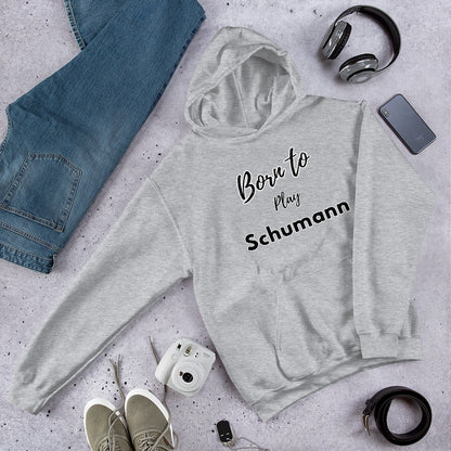 Born to play Schumann - Unisex hoodie (Polyester and cotton)