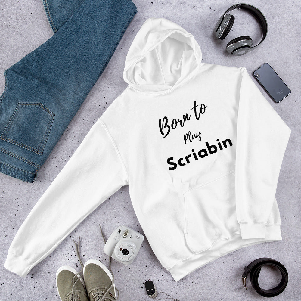 Born to play Scriabin - Unisex hoodie (Polyester and cotton)