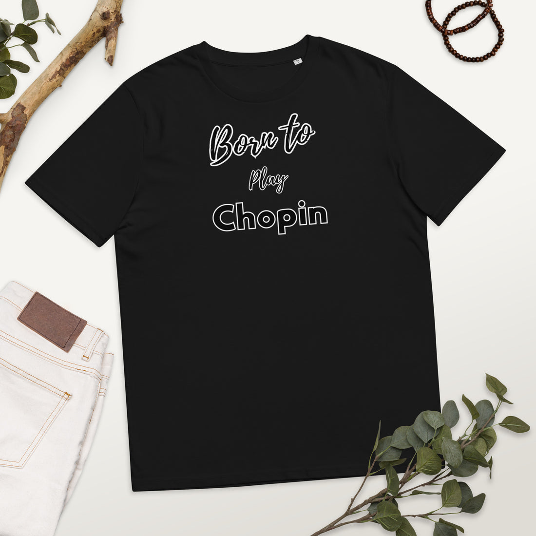 Born to play Chopin - Unisex organic cotton t-shirt