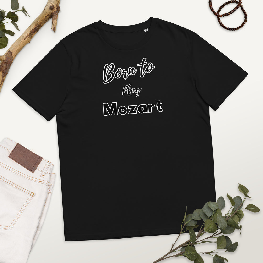 Born to play Mozart- Unisex organic cotton t-shirt