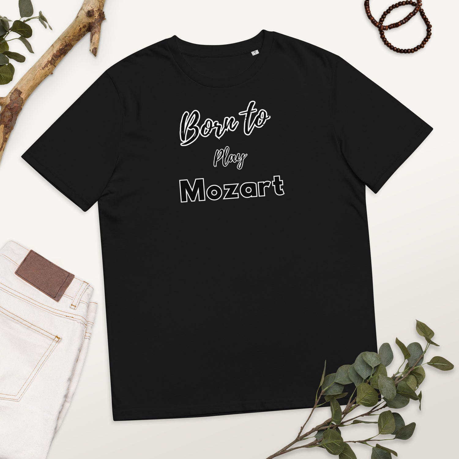 Born to play Mozart- Unisex organic cotton t-shirt