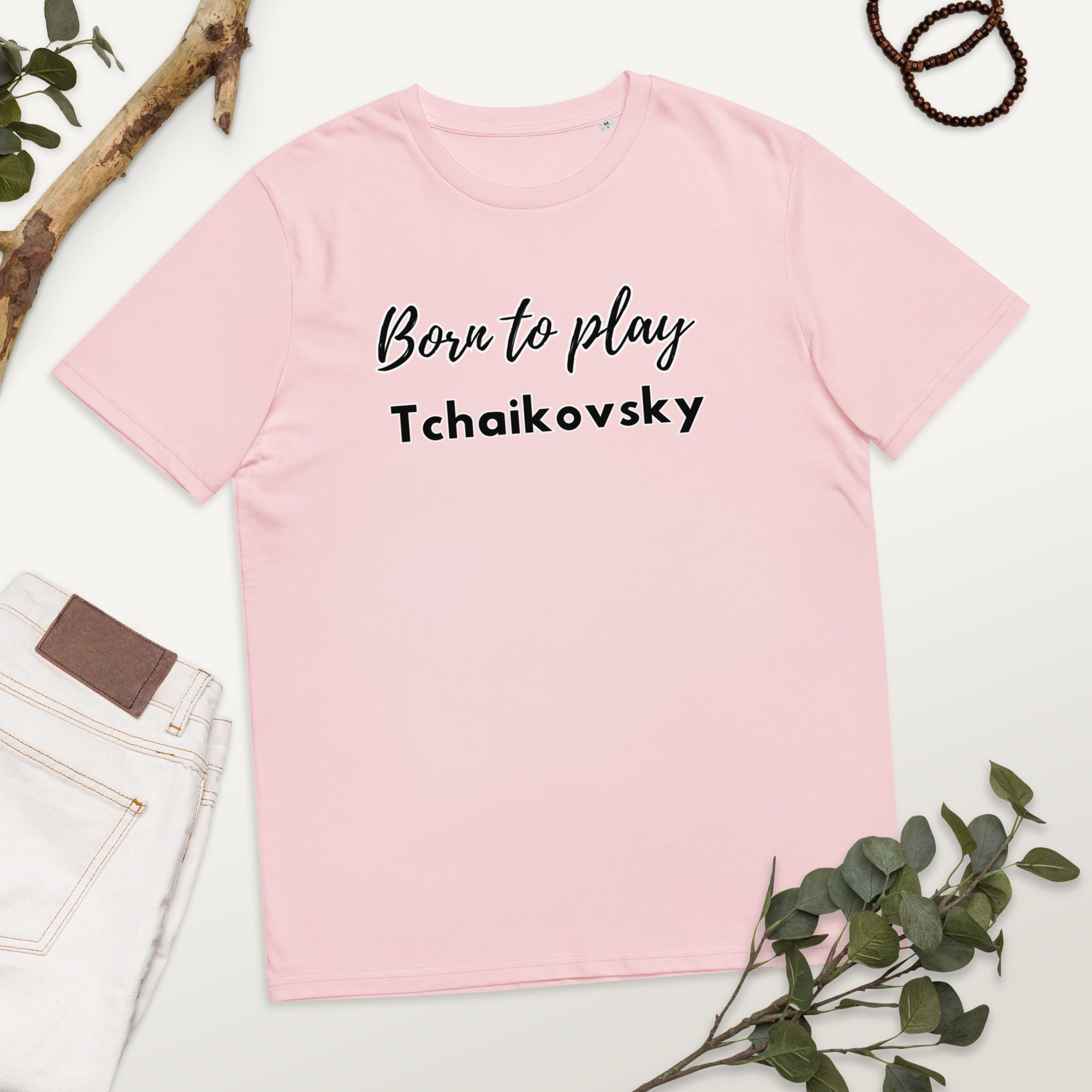 Born to play Tchaikovsky - Unisex organic cotton t-shirt