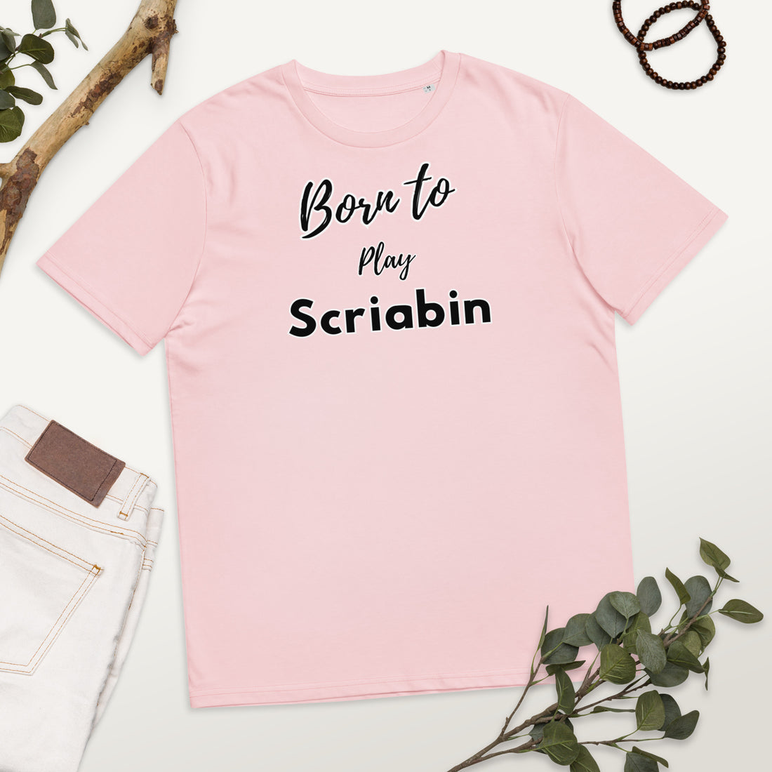 Born to play Scriabin - Unisex organic cotton t-shirt