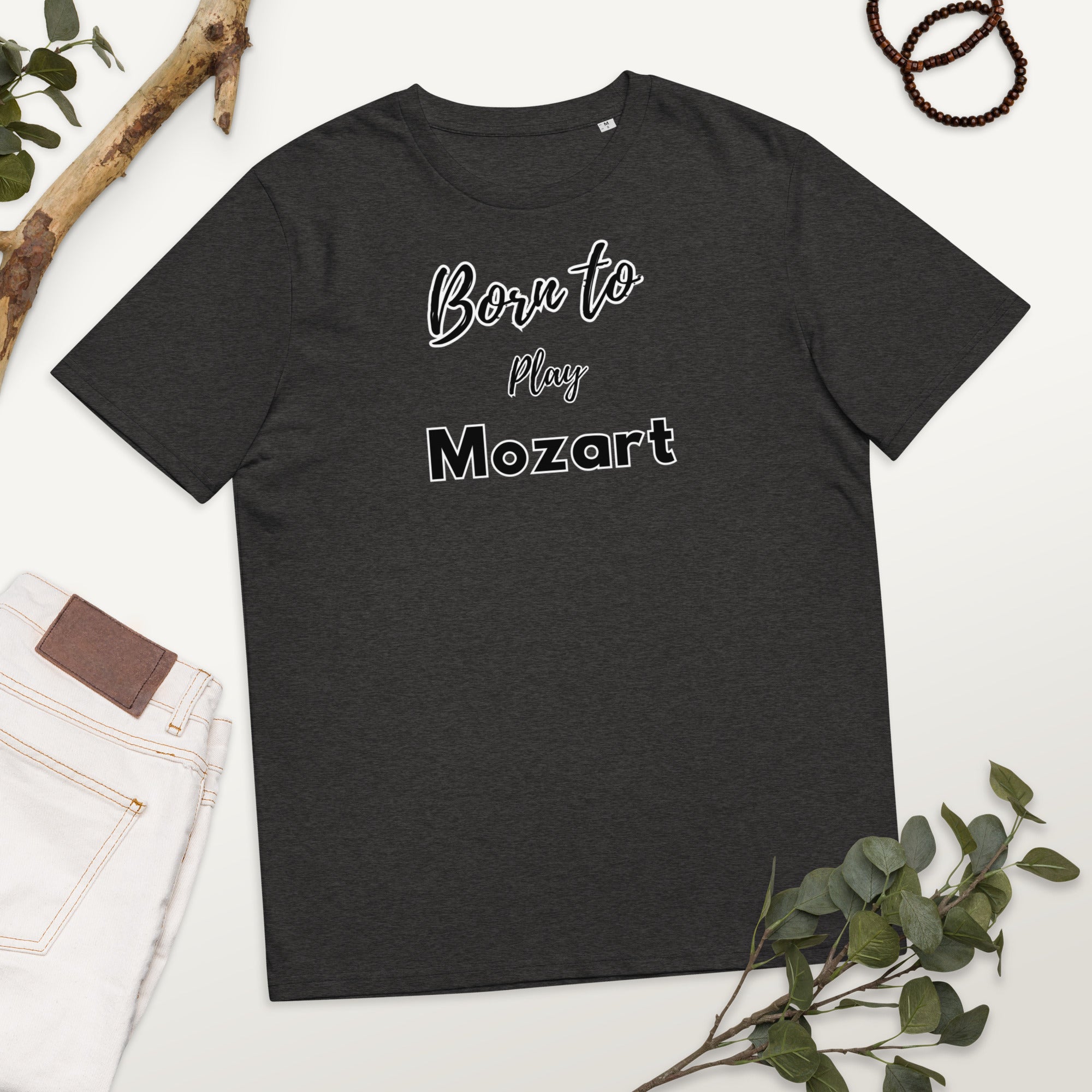 Born to play Mozart- Unisex organic cotton t-shirt