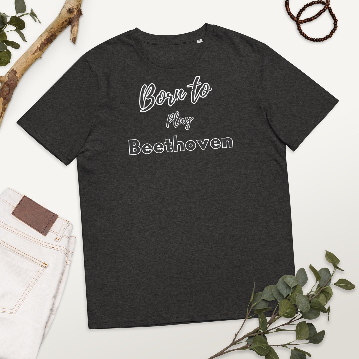 Born to play Beethoven - Unisex organic cotton t-shirt