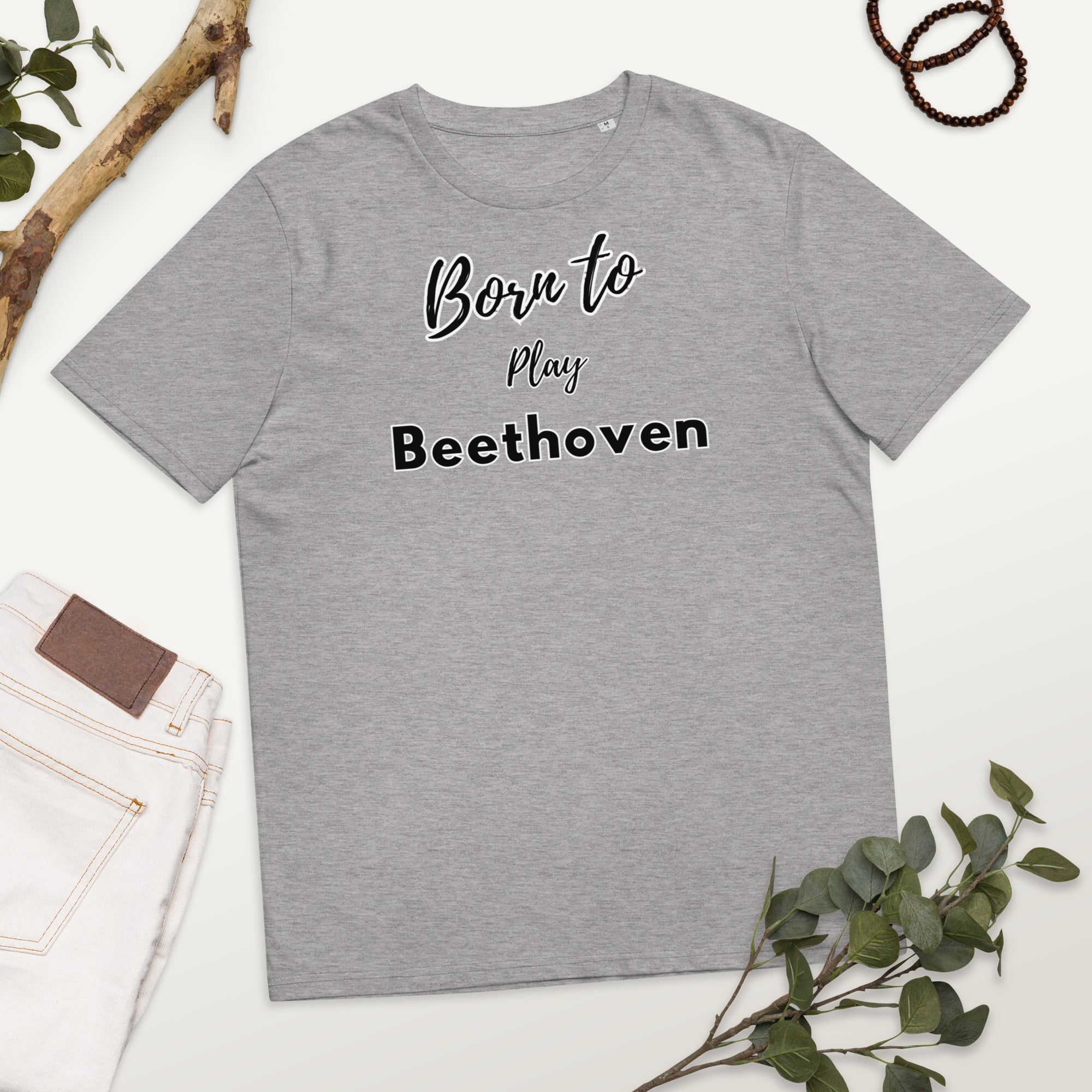 Born to play Beethoven - Unisex organic cotton t-shirt