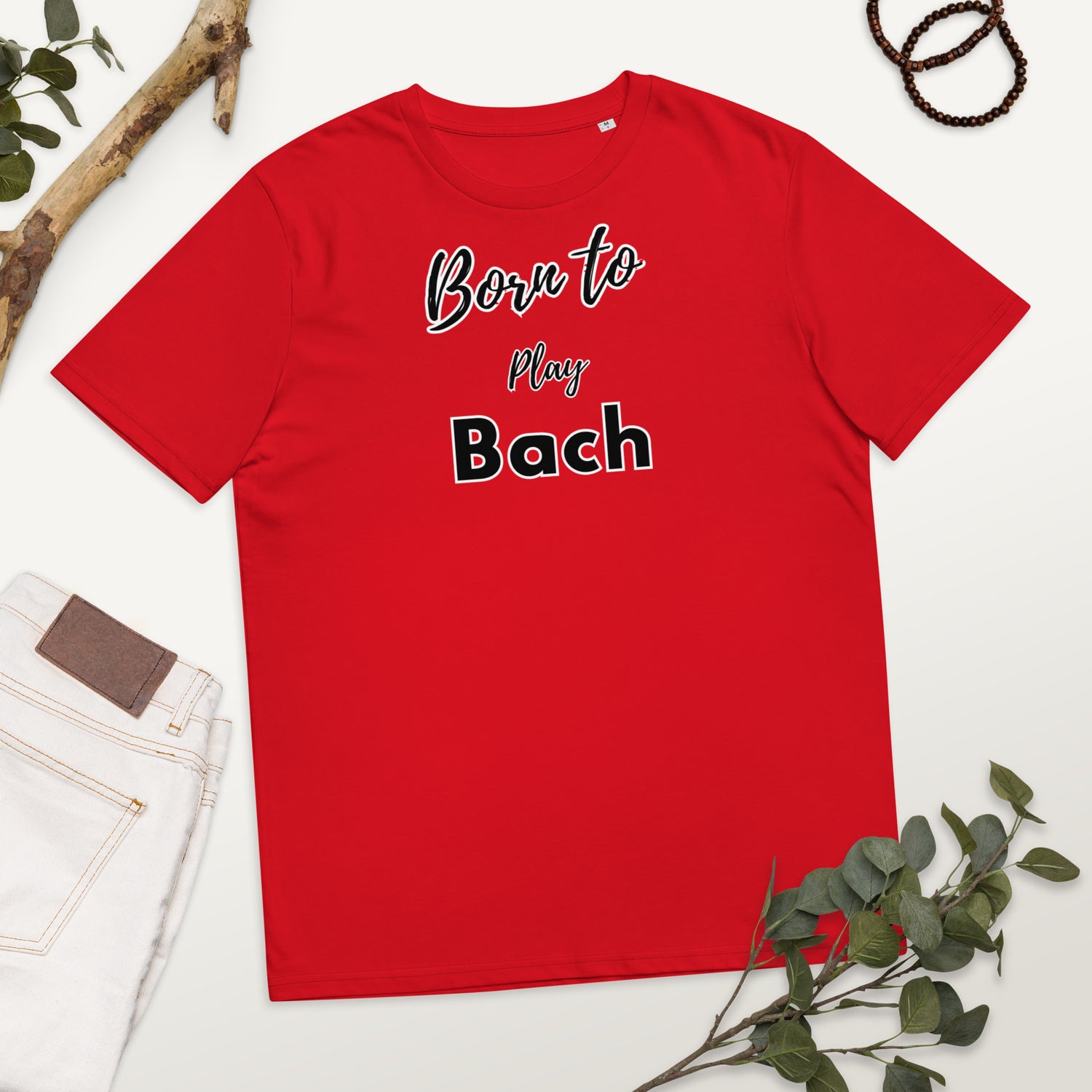 Born to play Bach - Unisex organic cotton t-shirt