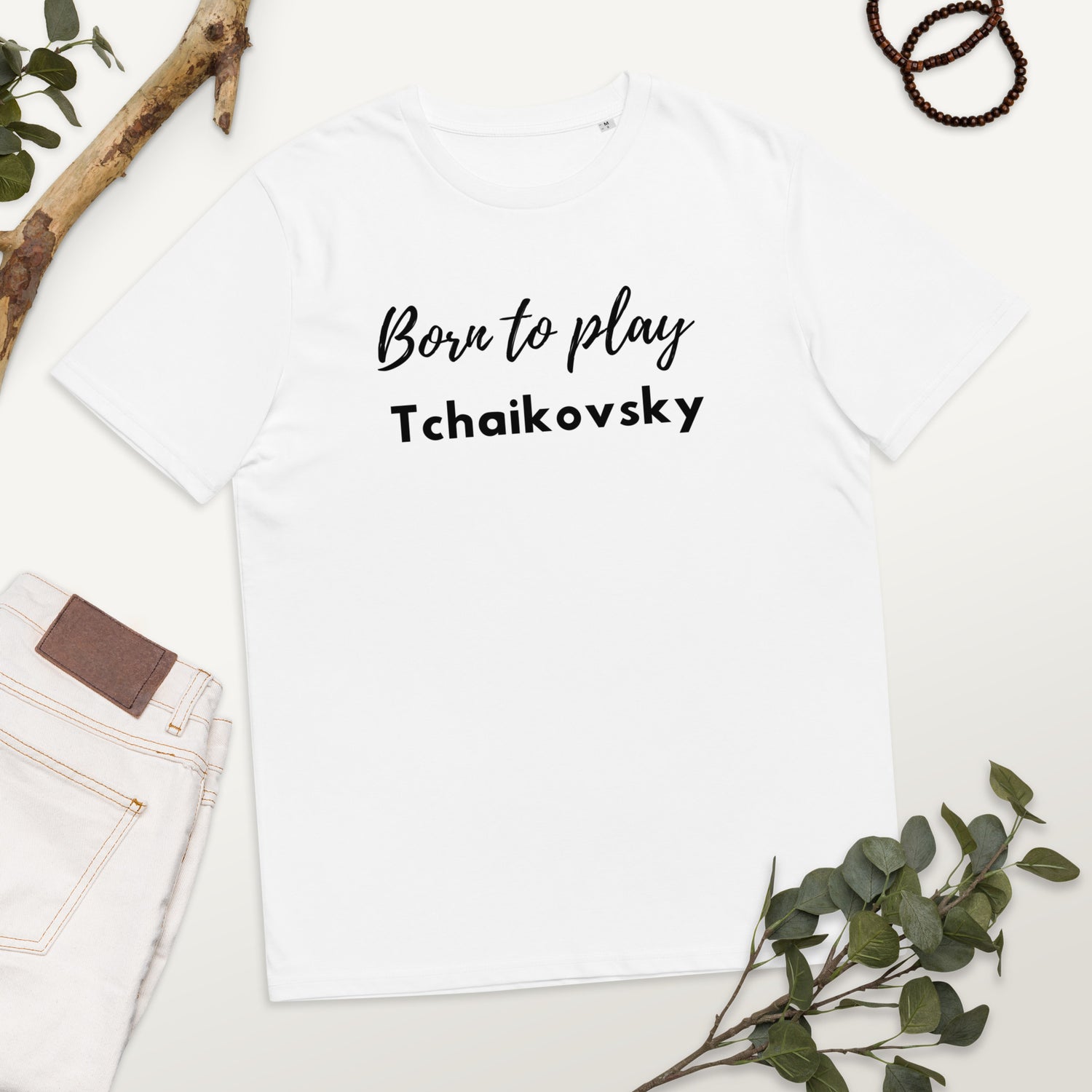 Born to play Tchaikovsky - Unisex organic cotton t-shirt